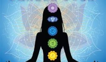 Cartea Chakra Yoga – Anodea Judith (download, pret, reducere)