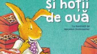 Cartea Iepurasului Francisc si hotii de oua – Ursel Scheffler, Hermien Stellmacher (download, pret, reducere)