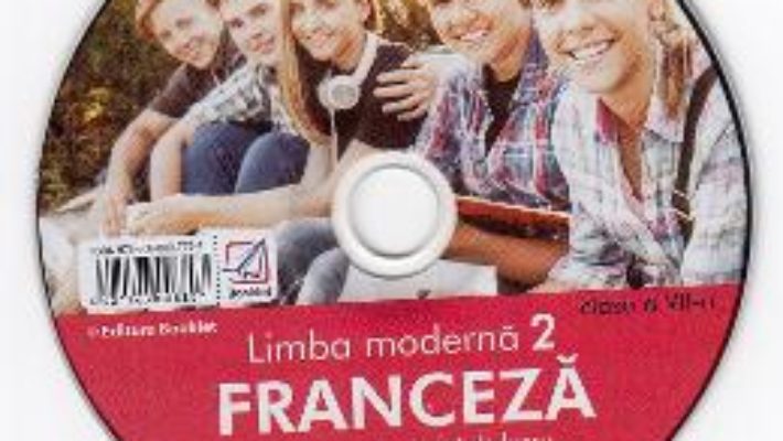 Cartea CD Limba franceza. Limba moderna 2 – Clasa 7 – Gina Belabed, Claudia Dobre, Diana Ionescu (download, pret, reducere)