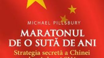 Cartea Maratonul de o suta de ani – Michael Pillsbury (download, pret, reducere)