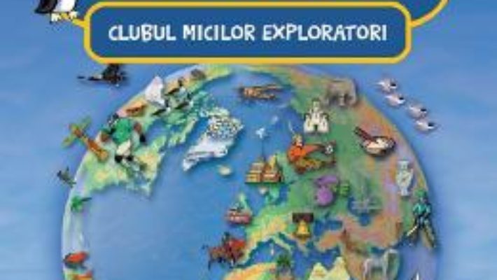 Cartea Clubul micilor exploratori. Lumea (download, pret, reducere)