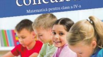 Cartea Ma pregatesc pentru concursuri. Matematica – Clasa 4 – Nedelcu Monica, Tugurlan Costel Alin (download, pret, reducere)