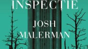 Cartea Inspectie – Josh Malerman (download, pret, reducere)