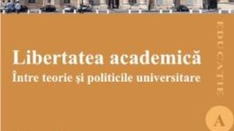 Pret Libertatea Academica – Liviu Andreescu pdf