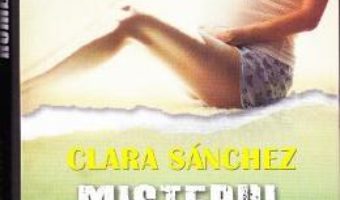 Pret Misterul numelui tau – Clara Sanchez pdf