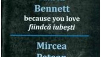 Pret Fiindca Iubesti – Maria Bennett, Din Poemele Anei – Mircea Petean pdf