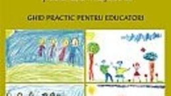 Cartea Dezvoltarea competentelor emotionale si sociale la prescolari. ghid practic pentru educatori – Catrinel A. Stefan, Kallay Eva pdf