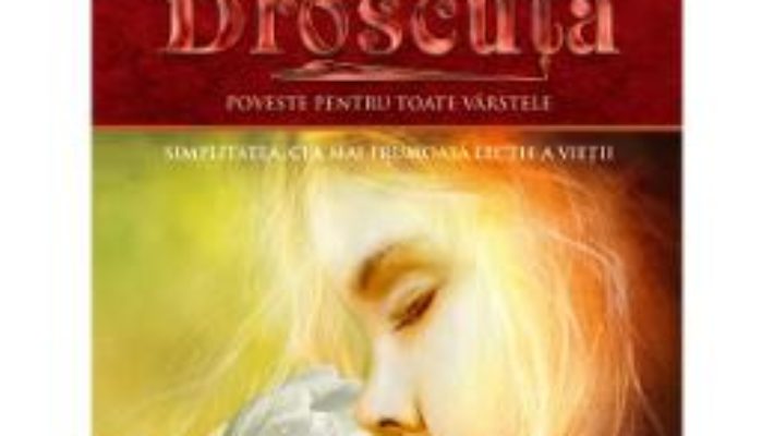 Pret Carte O Inima De Broscuta Vol.8: Simplitatea, Cea Mai Frumoasa Lectie A Vietii – Gheorghe Virtosu