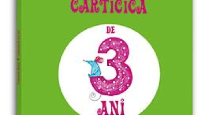 Pret Carticica de 3 ani – Constanta Buzea pdf