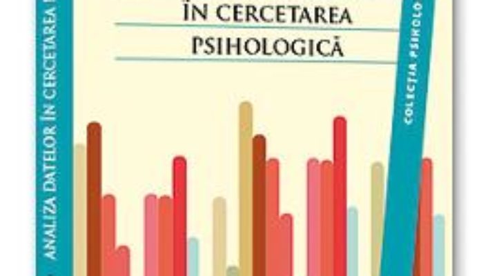 Cartea Analiza datelor in cercetarea psihologica – Florin A. Sava (download, pret, reducere)