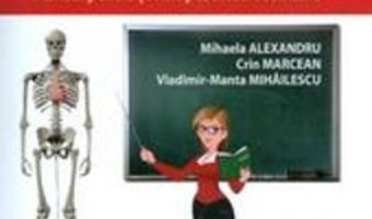 Pret Anatomie Si Fiziologie Umana Descriptiva Si Aplicata – Mihaela Alexandru pdf