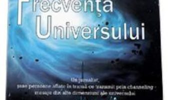 Pret Sa Intram Pe Frecventa Universului – David Thomas pdf