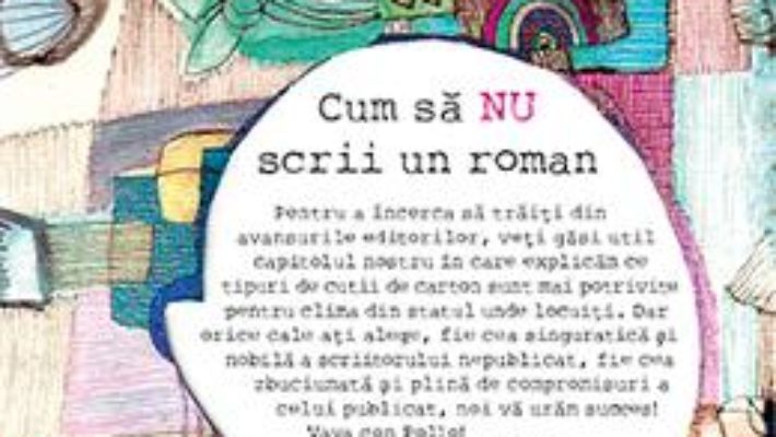 Cum sa nu scrii un roman – Howard Mittelmark, Sandra Newman PDF (download, pret, reducere)