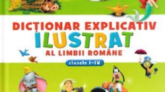 Pret Dictionar explicativ ilustrat al limbii romane clasele 1-4 pdf