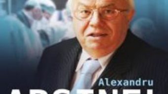 Pret Alexandru Arsinel. Si A Fost Mana Lui Dumnezeu… – Oana Georgescu pdf