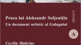 Pret Proza Lui Aleksandr Soljenitin – Cecilia Maticiuc pdf