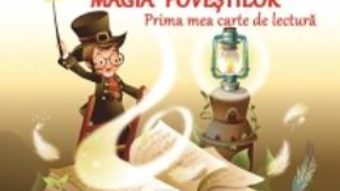 Pret Magia Povestilor. Prima Mea Carte De Lectura – Adina Grigore pdf