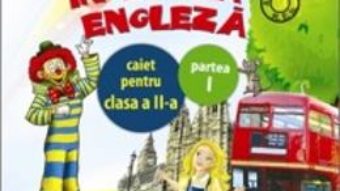 Pret Carte Comunicare in limba engleza clasa 2. Caiet partea 1 – Cristina Johnson, Corina Cigan