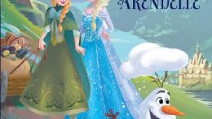 Pret Surorile din Arendelle – Disney Regatul de gheata pdf