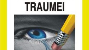 Cartea Psihologia Traumei – Maria Nicoleta Turliuc, Cornelia Mairean (download, pret, reducere)