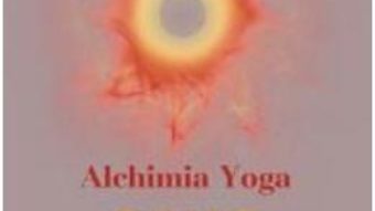 Pret Alchimia Yoga – Osho pdf