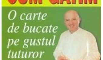 Cartea Ce Gatim, Cum Gatim – Henry-Paul Pellaprat (download, pret, reducere)