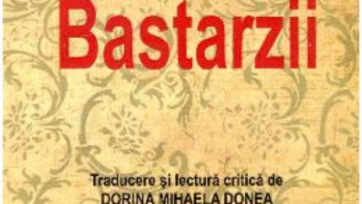 Bastarzii – Guy De Maupassant PDF (download, pret, reducere)