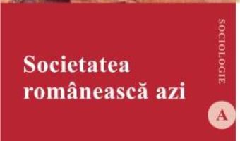 Pret Societatea romaneasca azi – Constantin Cratoiu pdf