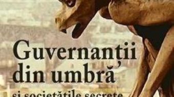 Cartea Guvernantii Din Umbra Si Societatile Secrete – Serge Hutin PDF Online