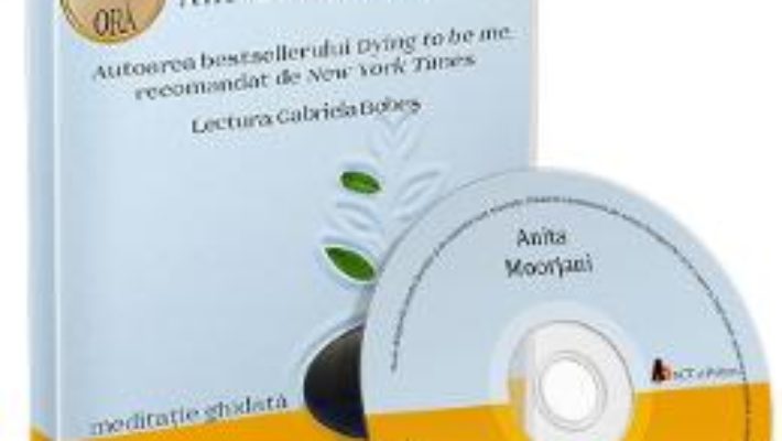 Cartea Audiobook. Meditatie profunda pentru vindecare – Anita Moorjani (download, pret, reducere)