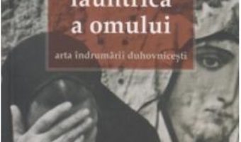 Cartea Vindecarea Launtrica A Omului – John Chryssavgis (download, pret, reducere)