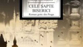 Cartea Cele Sapte Biserici – Milos Urban pdf