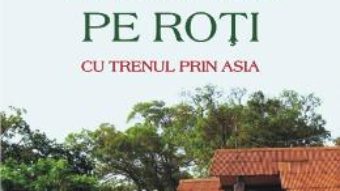 Cartea Bazarul Pe Roti – Paul Theroux (download, pret, reducere)