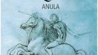 Cartea Ultima cina cu Leonardo. Anula – Cornel George Popa pdf