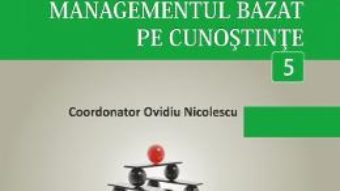 Cartea Minidictionar De Management 5: Managementul Bazat Pe Cunostinte – Ovidiu Nicolescu pdf