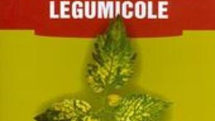 Download Bolile Plantelor Legumicole – Eugeniu Docea PDF Online