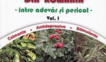 Cartea Plante etnobotanice din Romania Vol. 1 – Virginia Ciocan (download, pret, reducere)