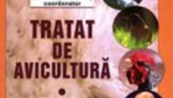 Cartea Tratat De Avicultura Vol.1 – Ioan VacarU-Opris (download, pret, reducere)