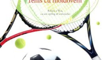 Cartea Tenis cu moldoveni ed.2 – Tony Hawks pdf