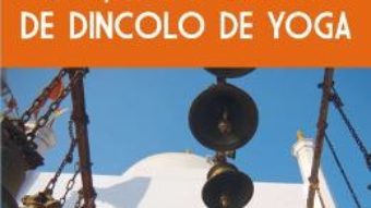 Invatatura Secreta De Dincolo De Yoga – Paul Brunton PDF (download, pret, reducere)