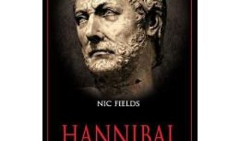 Cartea Hannibal – Nic Fields pdf