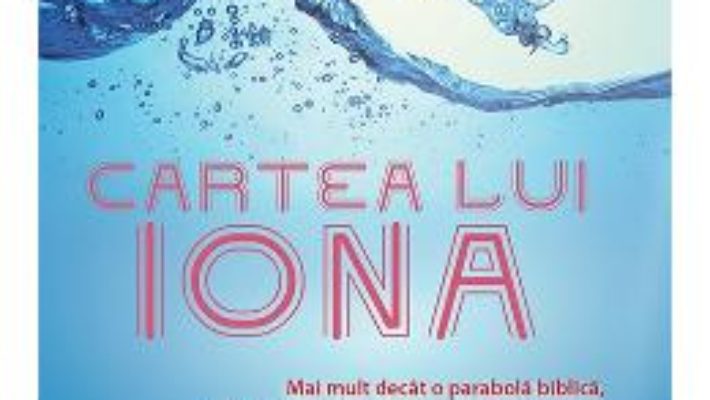 Cartea Cartea Lui Iona – Joshua Max Feldman pdf