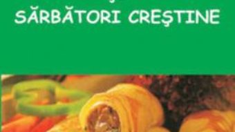 Cartea Retete De Post Si Sarbatori Crestine – Maria Cristea Soimu pdf