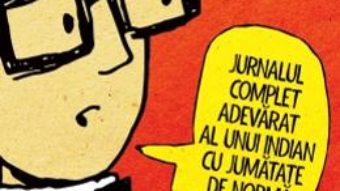 Cartea Jurnalul complet adevarat al unui indian cu jumatate de norma – Sherman Alexie pdf