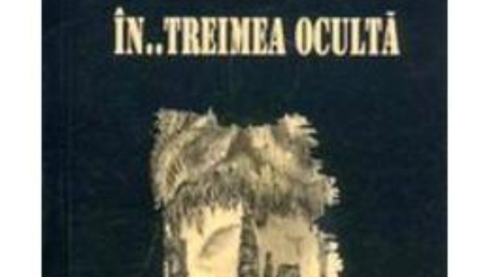 Download In… treimea oculta – Codrut Radi PDF Online