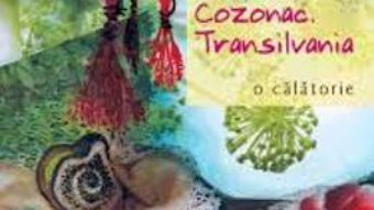 Cozonac. Transilvania – Adina Keneres PDF (download, pret, reducere)