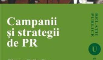 Cartea Campanii Si Strategii De PR – Flaviu Calin Rus (download, pret, reducere)