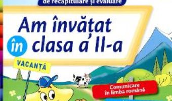 Cartea Am Invatat In Cls 2 Caiet – Daniela Barbu pdf