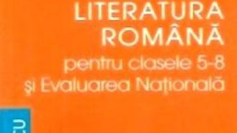 Cartea Memorator literatura romana clasa 5-8 si evaluarea nationala – Alina Ene (download, pret, reducere)