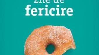 Cartea O Suta De Zile De Fericire – Fausto Brizzi (download, pret, reducere)